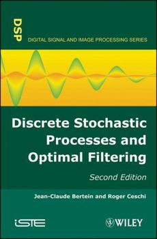 Hardcover Discrete Stochastic Processes and Optimal Filtering Book