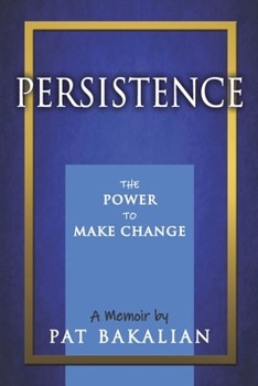 Paperback Persistence: The Power to Make Change Book
