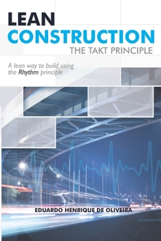 Paperback Lean Construction: The TAKT Principle Book