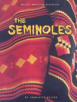Paperback The Seminoles (Native American Histories) Book