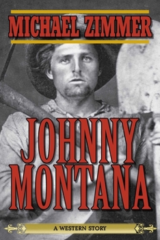 Paperback Johnny Montana: A Western Story Book