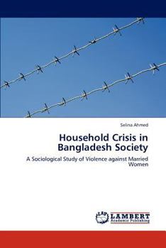 Paperback Household Crisis in Bangladesh Society Book