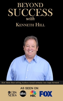 Paperback Beyond Success with Kenneth Hill Book