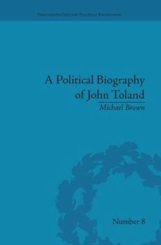 Paperback A Political Biography of John Toland Book