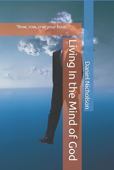 Paperback Living In the Mind of God Book