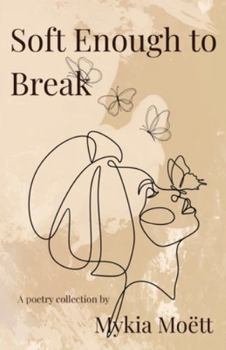 Paperback Soft Enough to Break Book
