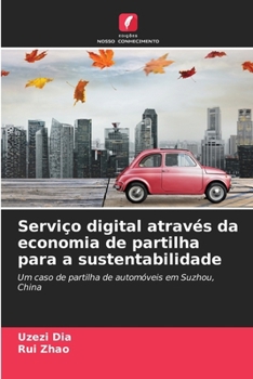 Paperback Serviço digital através da economia de partilha para a sustentabilidade [Portuguese] Book