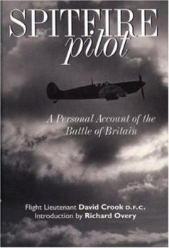 Hardcover Spitfire Pilot: A Personal Account of the Battle of Britain Book