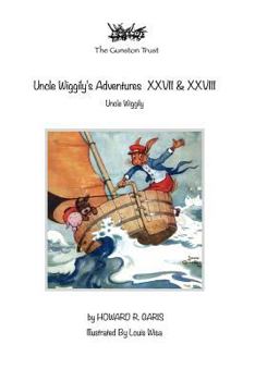Paperback Uncle Wiggily's Adventures XXVII & XXVIII: Uncle Wiggily Book