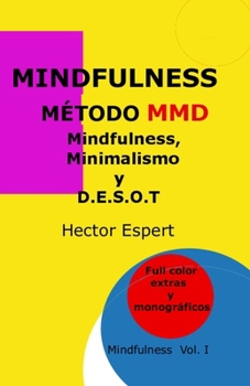 Paperback Método MMD: (Mindfulness, Minimalismo y Desot) [Spanish] Book