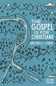 Paperback The Gospel is for Christians: Second Edition Book