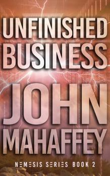 Paperback Unfinished Business (Nemesis Series) Book