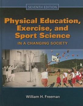 Paperback Physical Education, Exercise, and Sport Science in a Changing Society Book