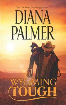Wyoming Tough - Book #1 of the Wyoming Men