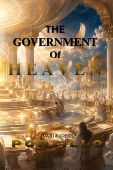 THE GOVERNMENT OF HEAVEN: Understanding Prayer Before The Cross, After The Resurrection, and Through Sonship Authority