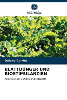 Paperback Blattdünger Und Biostimulanzien [German] Book