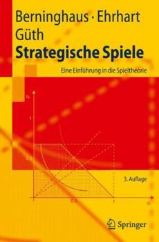 Paperback Strategische Spiele: Eine Einführung in Die Spieltheorie [German] Book