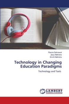 Paperback Technology in Changing Education Paradigms Book