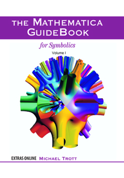 Paperback The Mathematica Guidebook for Symbolics Book