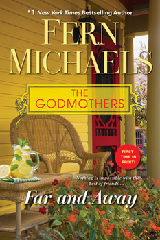 Far and Away: Godmothers Series #07 - Book #7 of the Godmothers
