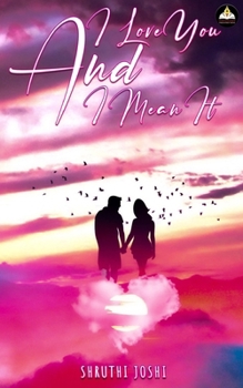 Paperback I Love You and I Mean It Book