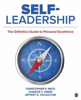 Paperback Self-Leadership: The Definitive Guide to Personal Excellence Book