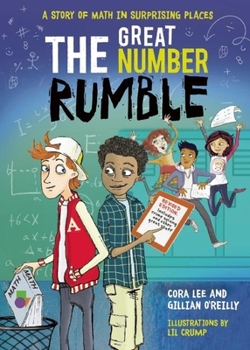 Hardcover The Great Number Rumble: A Story of Math in Surprising Places Book