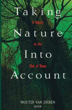 Paperback Taking Nature Into Account: A Report to the Club of Rome Toward a Sustainable National Income Book