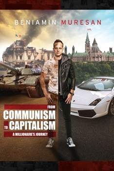 Paperback From Communism to Capitalism: The Million Dollar Real Estate Journey Book
