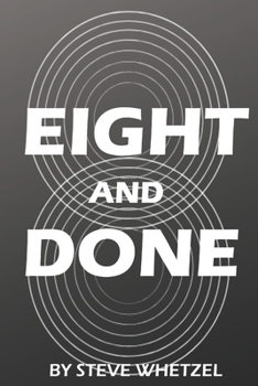 Paperback Eight and Done: An Action Plan for Immediate Success Book