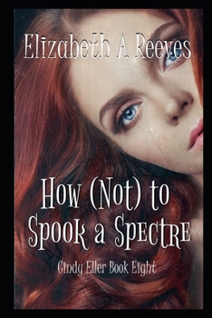 Paperback How (Not) to Spook a Spectre Book