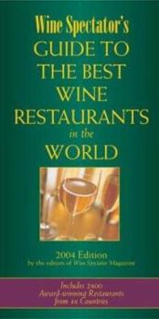 Paperback Wine Spectator's Guide to the Best Wine Restaurants in the World Book