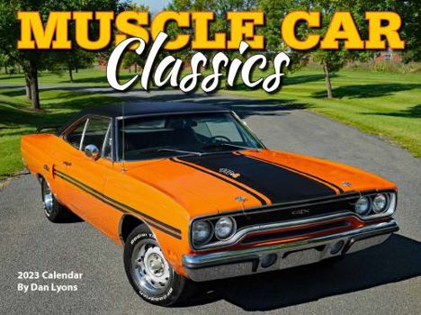 Calendar Muscle Car Classics 2023 Calendar Book