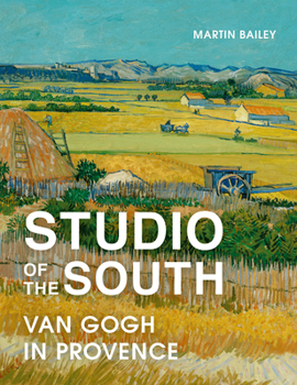 Paperback Studio of the South: Van Gogh in Provence Book