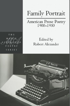 Paperback Family Portrait: American Prose Poetry 1900 - 1950 Book
