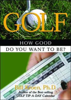 Paperback Golf: How Good Do You Want to Be? Book