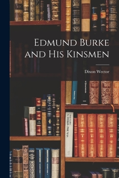Paperback Edmund Burke and His Kinsmen Book
