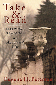 Paperback Take and Read: Spiritual Reading -- An Annotated List Book