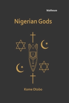 Paperback Nigerian Gods Book