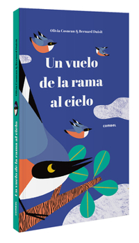 Hardcover Un Vuelo de la Rama Al Cielo [Spanish] Book