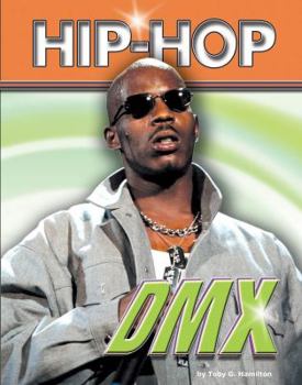 DMX (Hip Hop Series 2) - Book  of the Hip-Hop Artists