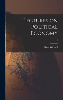 Hardcover Lectures on Political Economy; 2 Book