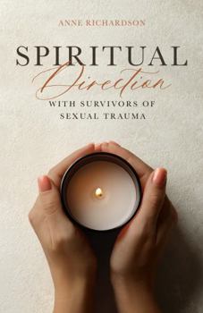 Paperback Spiritual Direction With Survivors of Sexual Trauma Book