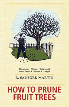 Hardcover How to Prune Fruit Trees, Twentieth Edition Book