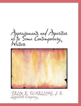 Paperback Appraisements and Asperities as to Some Contemporary Writers Book