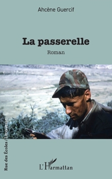 Paperback La passerelle [French] Book