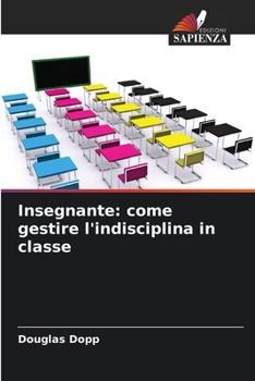 Paperback Insegnante: come gestire l'indisciplina in classe [Italian] Book