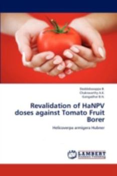 Paperback Revalidation of Hanpv Doses Against Tomato Fruit Borer Book