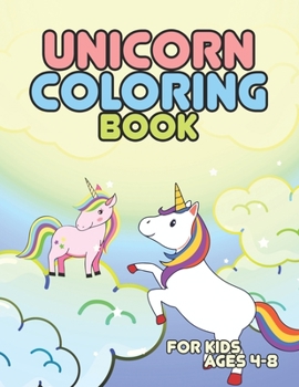 Paperback Unicorn Coloring Book for Kids Ages 4-8: Funny Unicorns Star Magical Gifts for Childrens Book