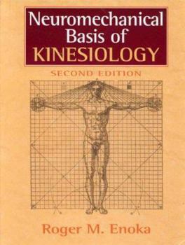 Hardcover Neuromechanical Basis of Kinesiology Book